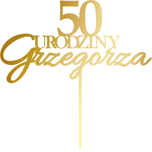 Topper na tort urodzinowy 50 Urodziny Grzegorza.png
